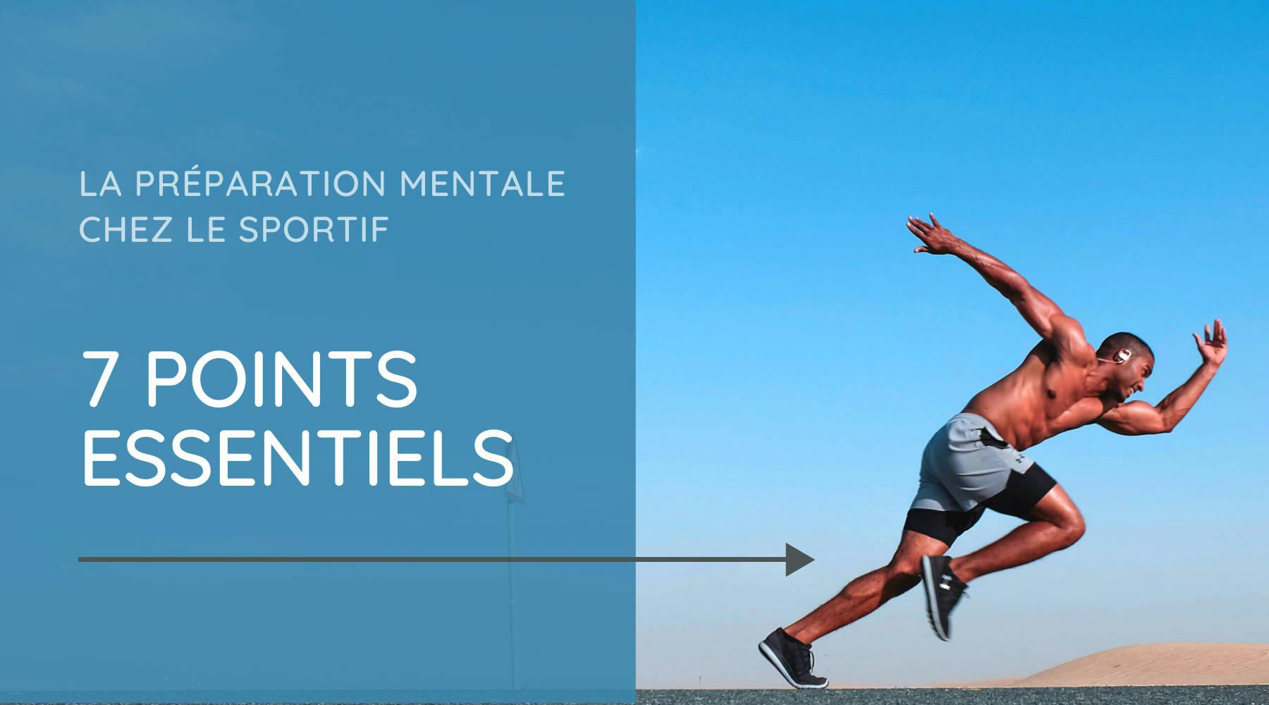 Préparation mentale chez le sportif : 7 points essentiels